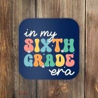 In My Sixth Grade Era 6th Grade Girl Teacher Back To School Coaster thumb 0