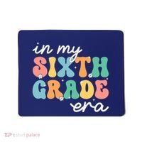 In My Sixth Grade Era 6th Grade Girl Teacher Back To School Mousepad thumb 0