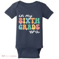 In My Sixth Grade Era 6th Grade Girl Teacher Back To School Baby Bodysuit thumb 0