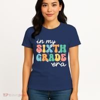 In My Sixth Grade Era 6th Grade Girl Teacher Back To School Women's T-Shirt thumb 4