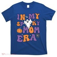 In My Spooky Mom Era Funny Halloween Groovy Meaningful Gift T-Shirt thumb 0