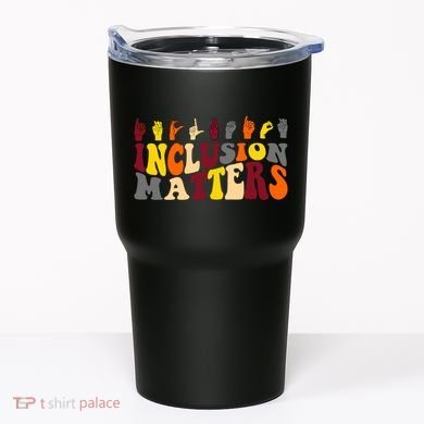Inclusion Matters Sign Language Tumbler