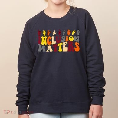 Inclusion Matters Sign Language Women's Sweatshirt