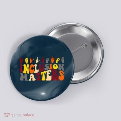 Inclusion Matters Sign Language Button