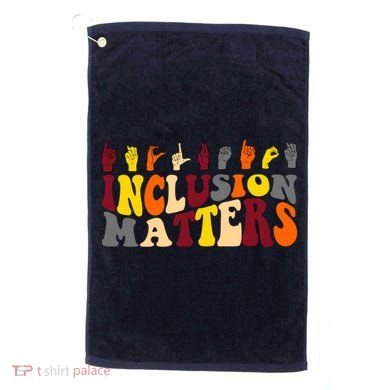 Inclusion Matters Sign Language Golf Towel