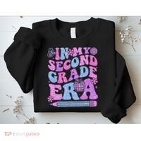 In My Second Grade Era Girl Back To School 2nd Grade Teacher Sweatshirt thumb 2
