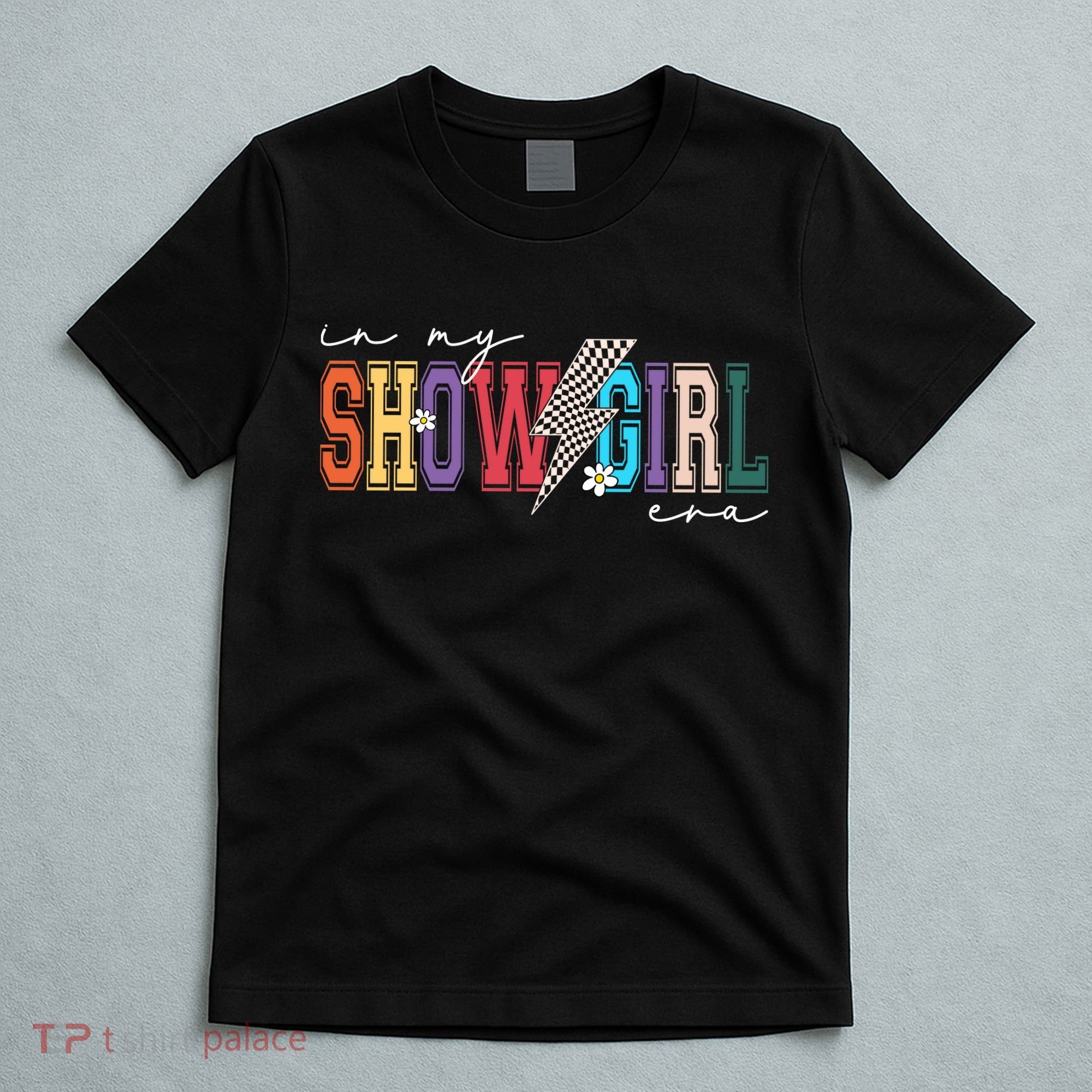In My Show Girl Era Showgirl Retro Spotlight T-Shirt