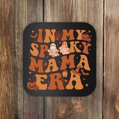 In My Spooky Mama Era Spooky Mom Funny Halloween Coaster