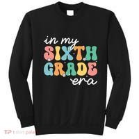 In My Sixth Grade Era 6th Grade Girl Teacher Back To School Sweatshirt thumb 0