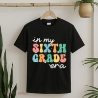 In My Sixth Grade Era 6th Grade Girl Teacher Back To School T-Shirt thumb 2