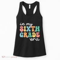 In My Sixth Grade Era 6th Grade Girl Teacher Back To School Women's Tank Top thumb 0