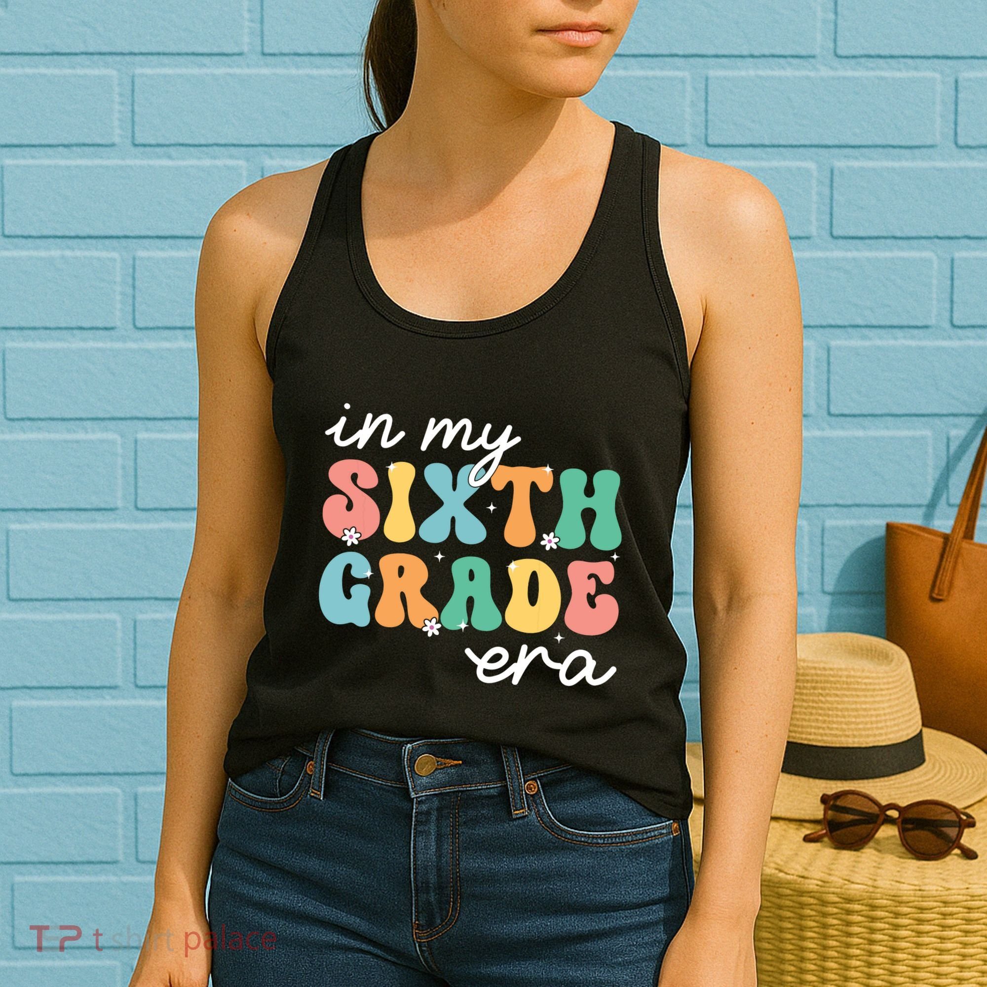 In My Sixth Grade Era 6th Grade Girl Teacher Back To School Women's Tank Top