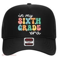 In My Sixth Grade Era 6th Grade Girl Teacher Back To School Hat thumb 0