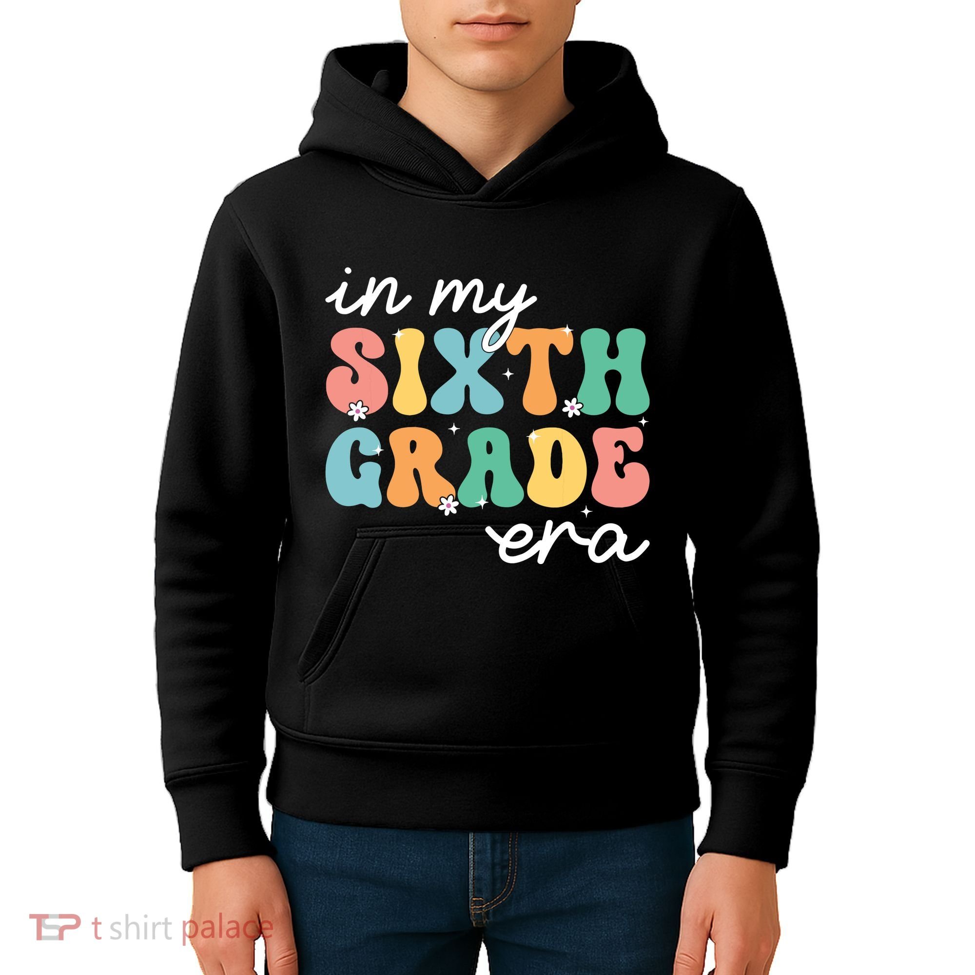 In My Sixth Grade Era 6th Grade Girl Teacher Back To School Kids Hoodie