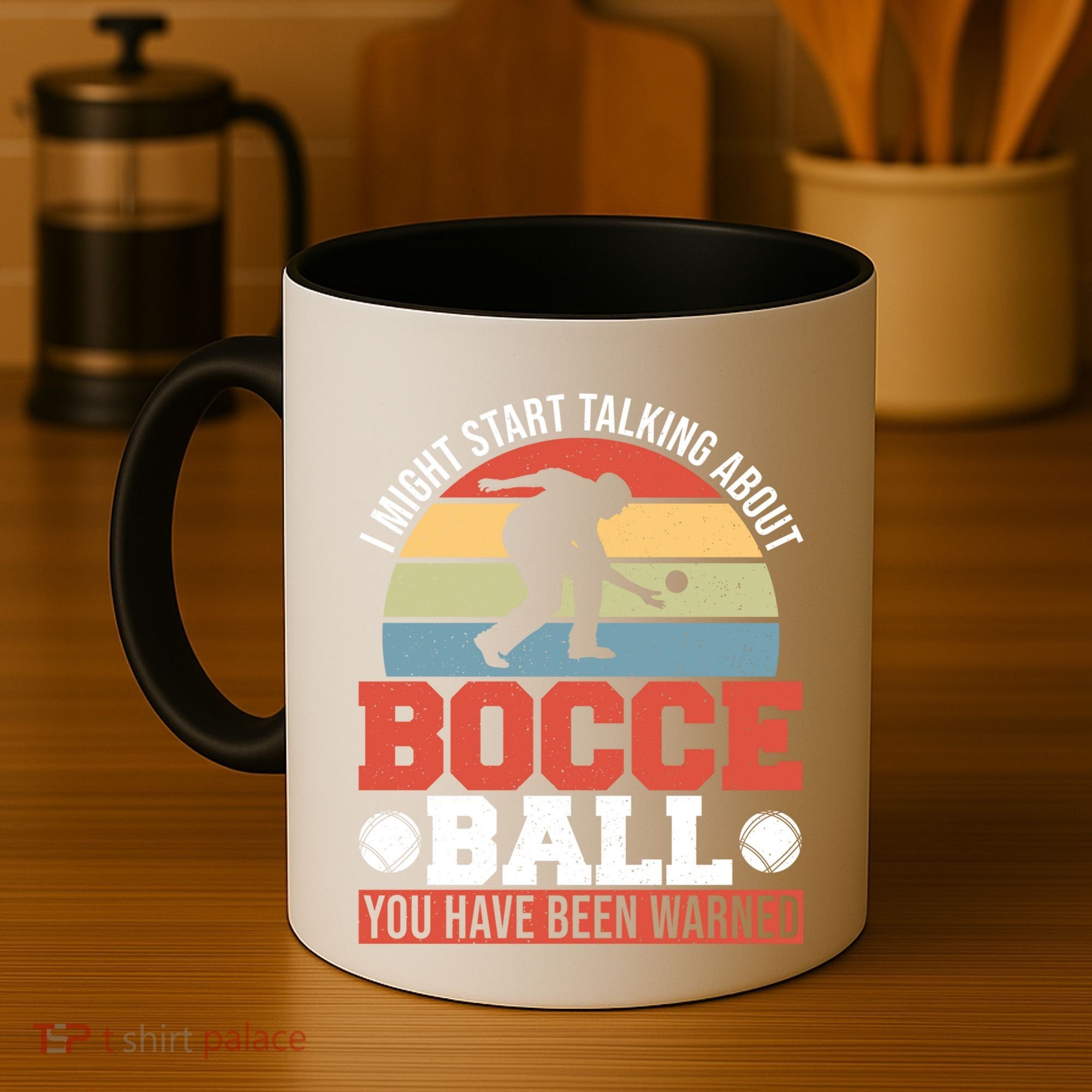 I Might Start Talking About Bocce Ball Gift Coffee Mug