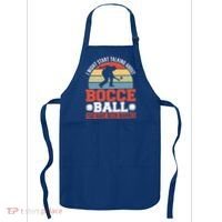 I Might Start Talking About Bocce Ball Gift Apron thumb 0