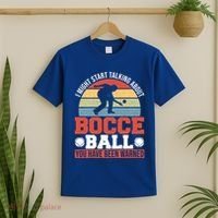 I Might Start Talking About Bocce Ball Gift T-Shirt thumb 2
