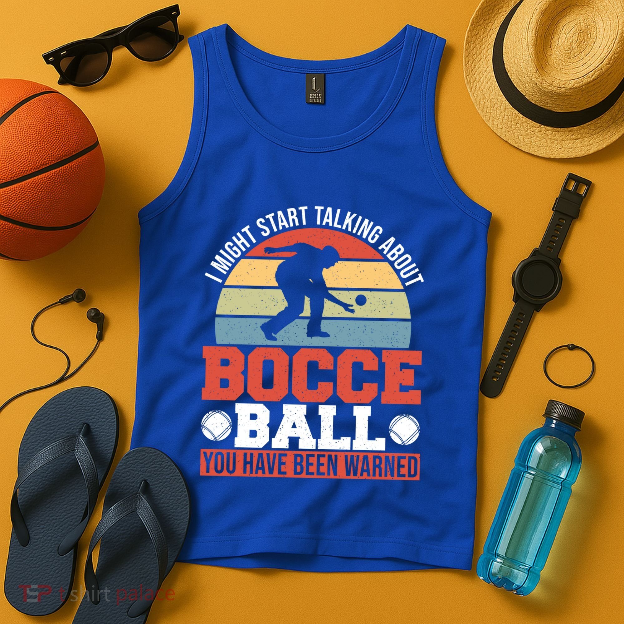 I Might Start Talking About Bocce Ball Gift Tank Top