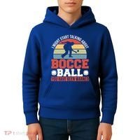 I Might Start Talking About Bocce Ball Gift Kids Hoodie thumb 4