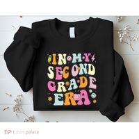 In My Second Grade Era 2nd Grade Girl Teacher Back To School Sweatshirt thumb 2