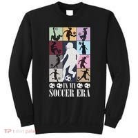 In My Soccer Era Funny Soccer Girl Player Sweatshirt thumb 0