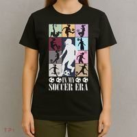 In My Soccer Era Funny Soccer Girl Player T-Shirt thumb 4