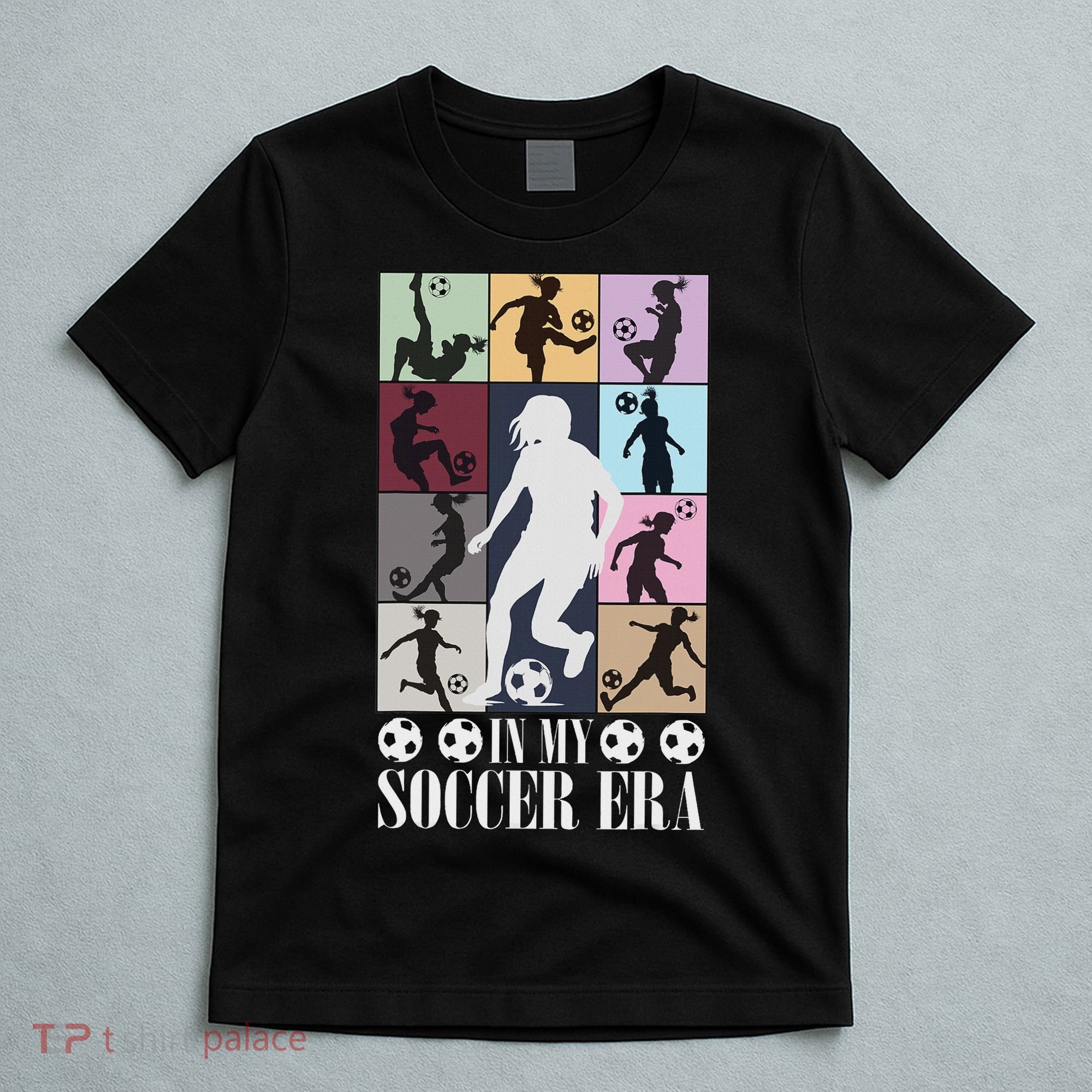 In My Soccer Era Funny Soccer Girl Player T-Shirt