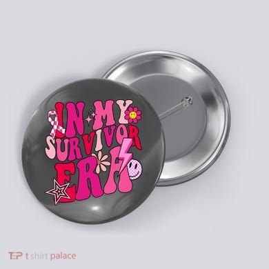 In My Survivor Era Breast Cancer Awareness Button