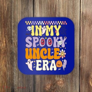 In My Spooky Uncle Era – Halloween Vibes Cute Gift Coaster
