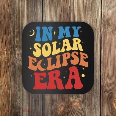 In My Solar Eclipse Era Groovy Retro Coaster