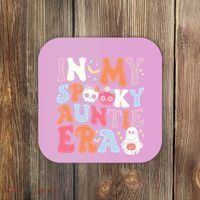 In My Spooky Auntie Era Halloween Groovy Witchy Spooky Aunt Coaster thumb 0