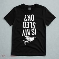 Is My Sled Ok Snowmobile T-Shirt thumb 5