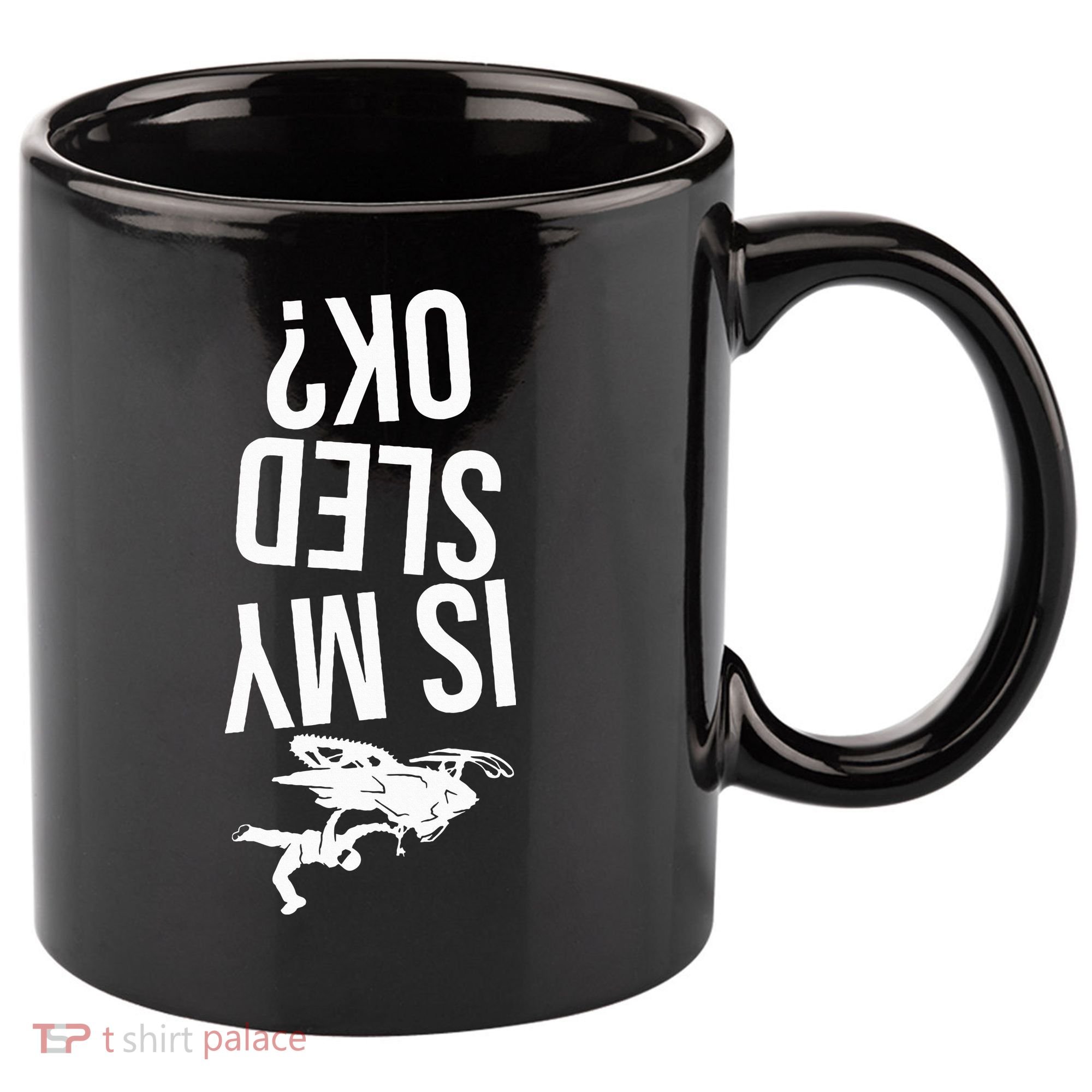 Is My Sled Ok Snowmobile 11oz C Handle Ceramic Mug