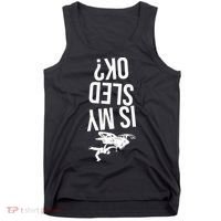 Is My Sled Ok Snowmobile Tank Top thumb 0