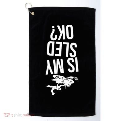 Is My Sled Ok Snowmobile Golf Towel