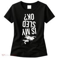 Is My Sled Ok Snowmobile Women's T-Shirt thumb 0