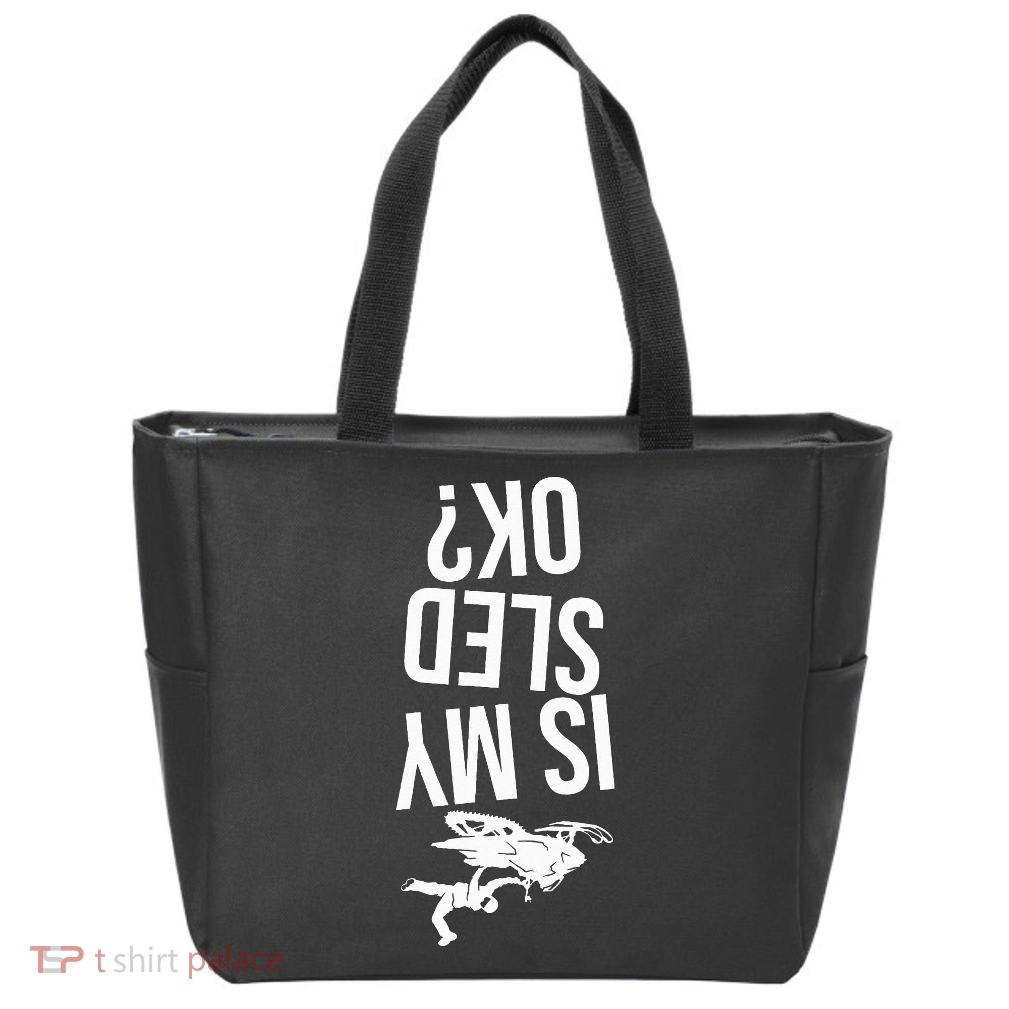 Is My Sled Ok Snowmobile Tote Bag