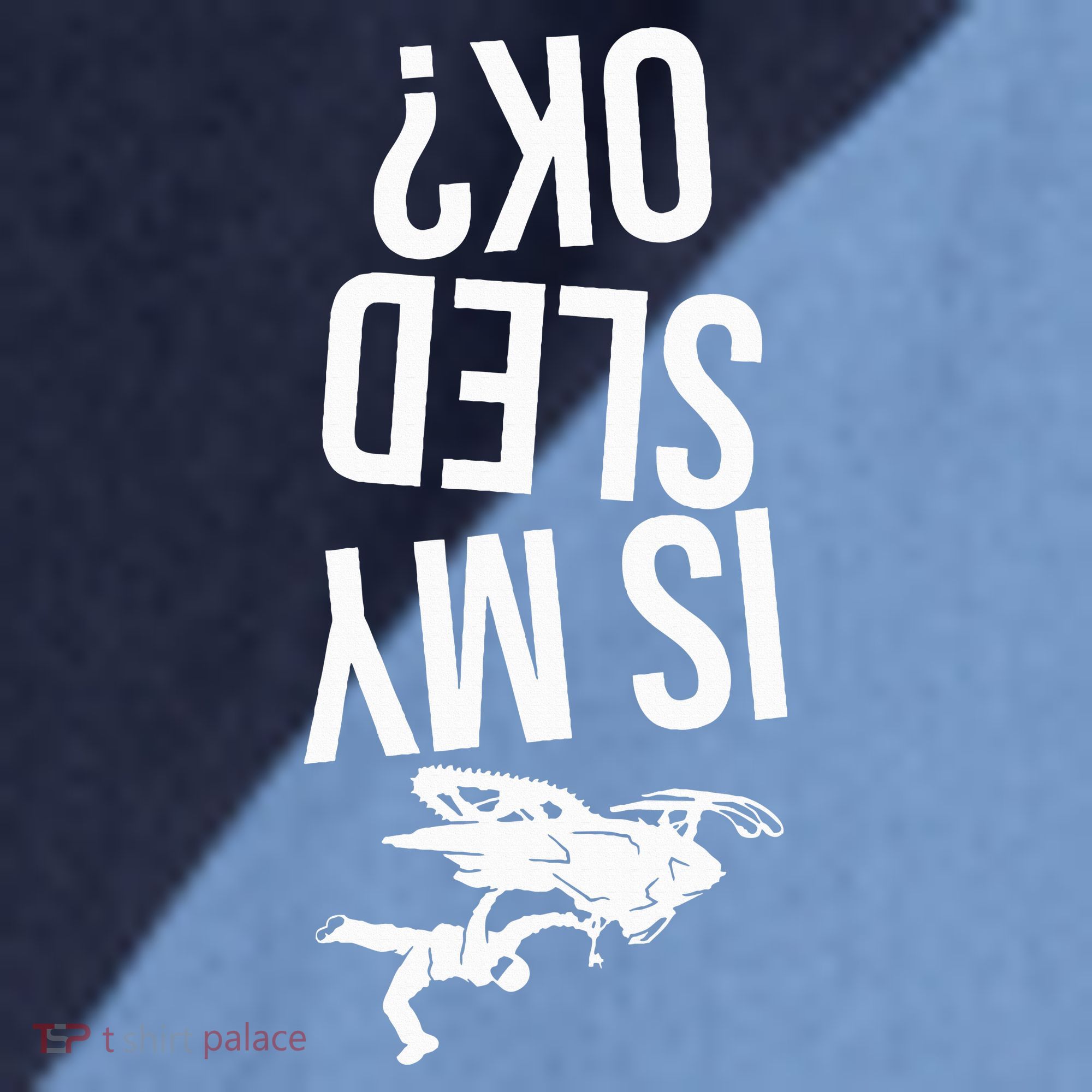 Is My Sled Ok Snowmobile Raglan Baseball Sleeve Shirt