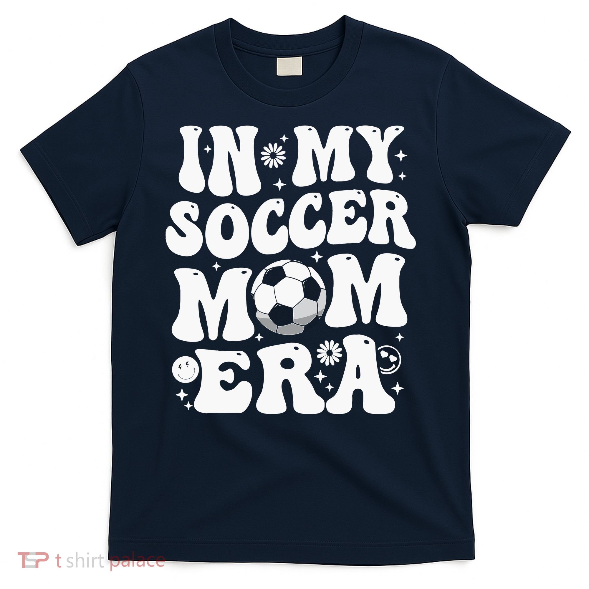 In My Soccer Mom Era Funny Soccer Mom Gifts For Wo T-Shirt