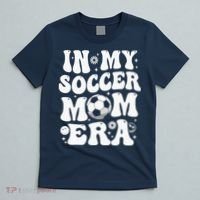 In My Soccer Mom Era Funny Soccer Mom Gifts For Wo T-Shirt thumb 5
