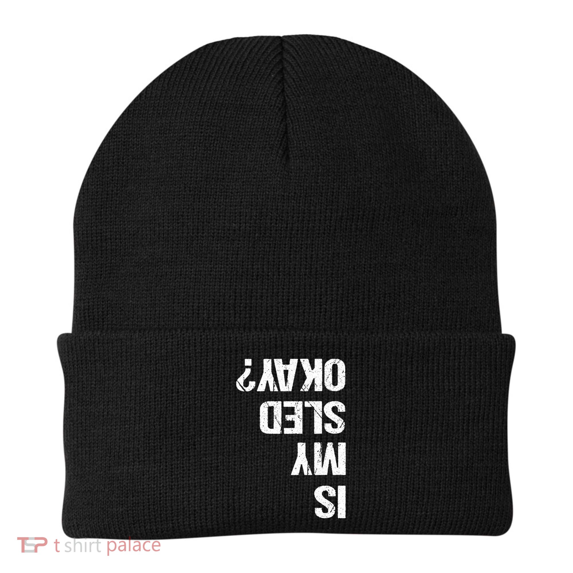 Is My Sled Okay? Funny Snowmobile Sleigh Riding Joke Gift Beanie