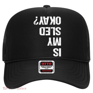 Is My Sled Okay? Funny Snowmobile Sleigh Riding Joke Gift Hat