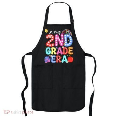 In My Second 2nd Grade Era Cute Second Grade Teacher Apron