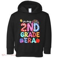 In My Second 2nd Grade Era Cute Second Grade Teacher Toddler Hoodie thumb 0