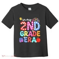 In My Second 2nd Grade Era Cute Second Grade Teacher Toddler T-Shirt thumb 0
