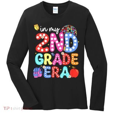 In My Second 2nd Grade Era Cute Second Grade Teacher Women's Long Sleeve Shirt