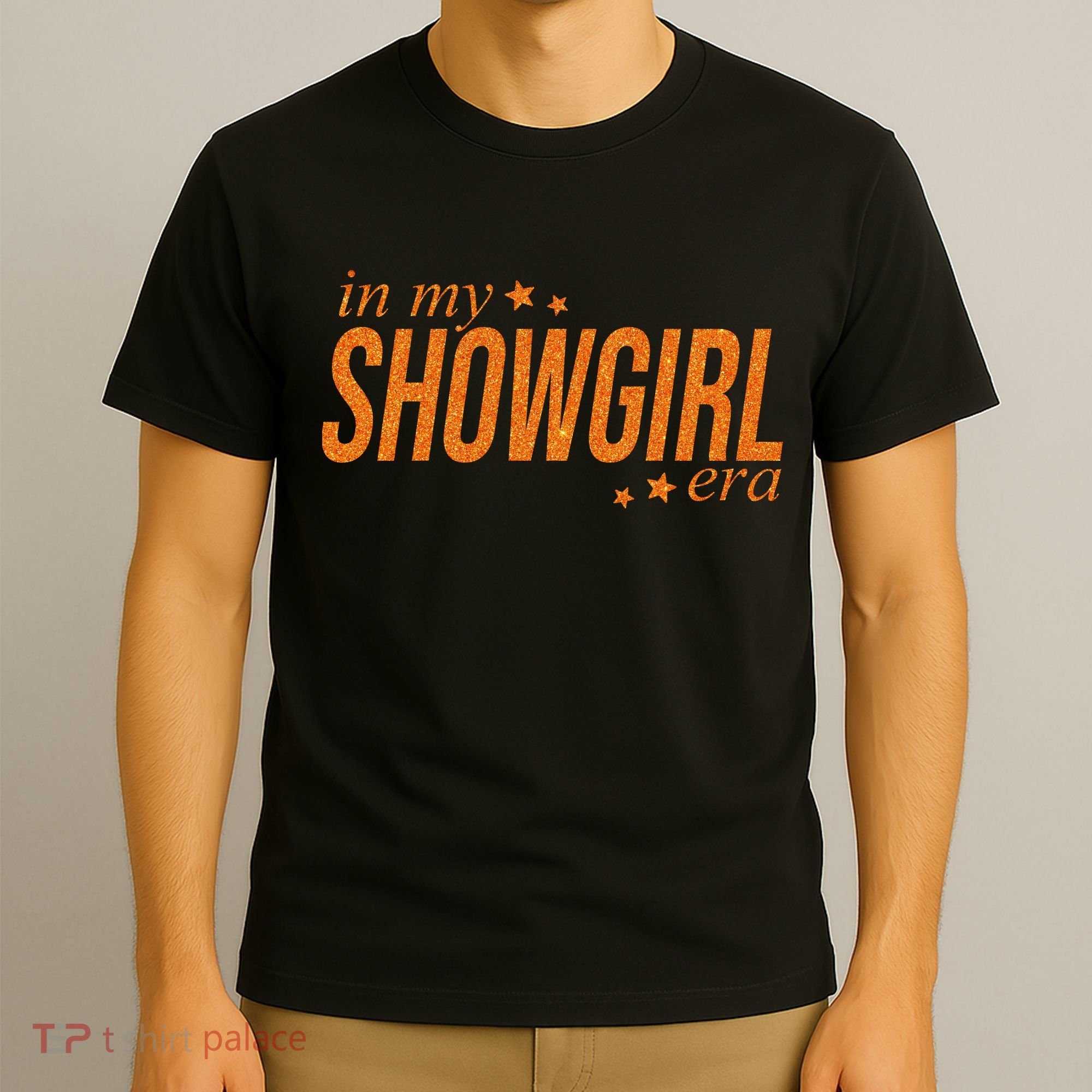 In My Showgirl Era Show Girl Funny Saying T-Shirt