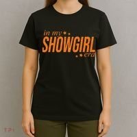 In My Showgirl Era Show Girl Funny Saying T-Shirt thumb 4