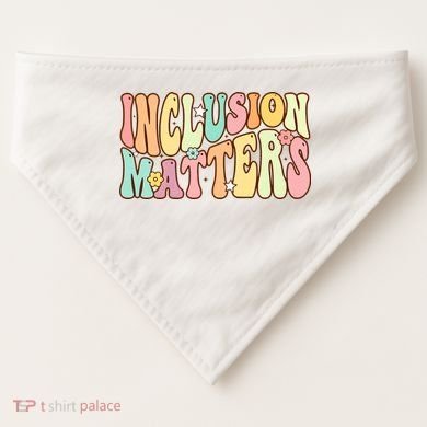 Inclusion Matters Special Education Autism Awareness Teacher USA-Made Doggie Bandana