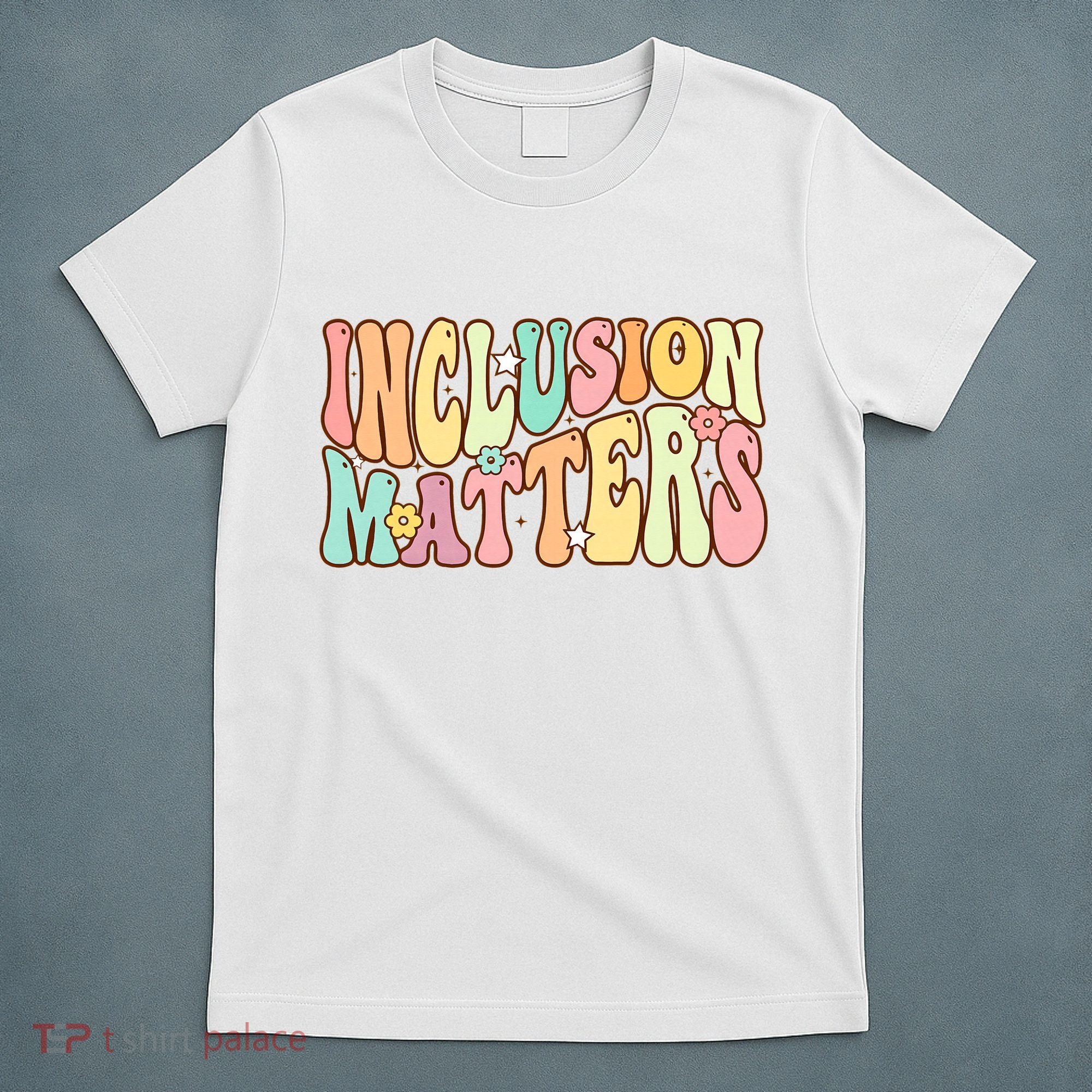 Inclusion Matters Special Education Autism Awareness Teacher T-Shirt